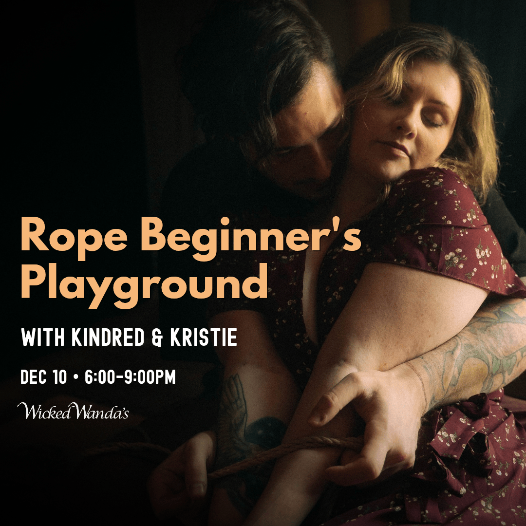 Rope Beginner's Playground with Kindred & Kristie ~ DEC 10