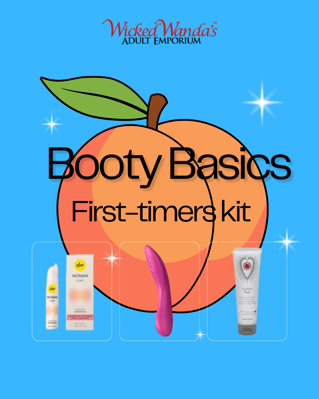 Booty Basics : First Timer