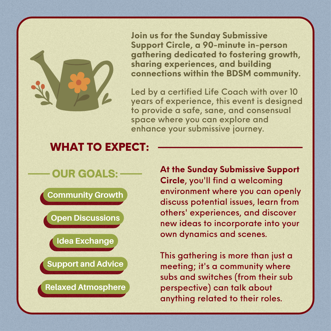 Sunday Submissive Support Circle: Empowering Submissives, Bottoms, and Switches | June 7th