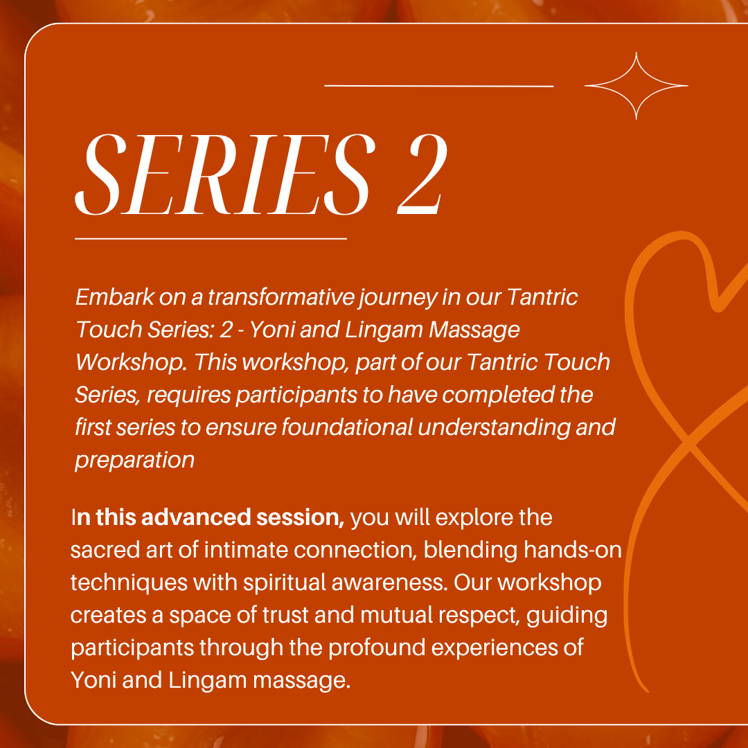 Tantric Touch Series 2 - Yoni and Lingam Massage | June 14th