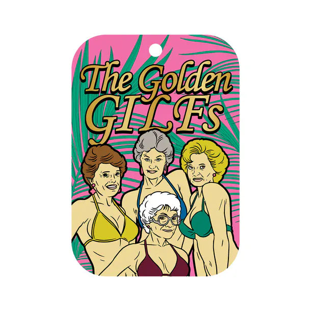 “Golden GILFs” Air Freshener – Fresh Rose Scent