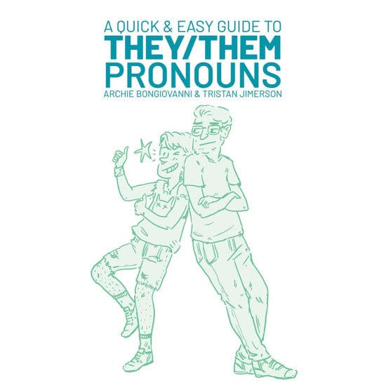 Un guide rapide et facile sur les pronoms They / Them 