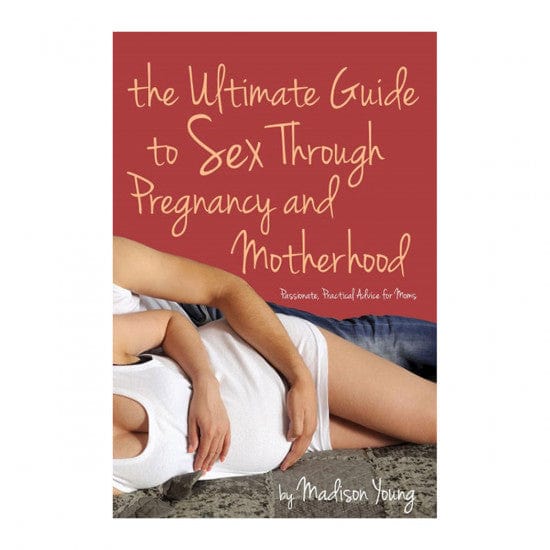 Guide ultime du sexe pendant la grossesse et la maternité